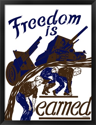 Framed Freedom is Earned Print