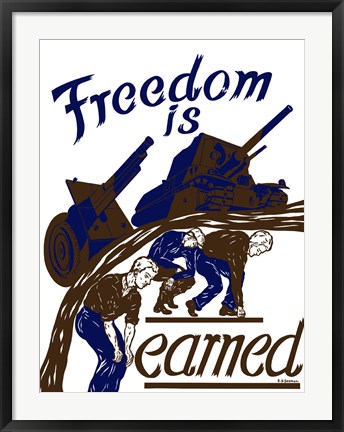 Framed Freedom is Earned Print