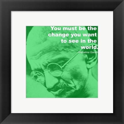 Framed Gandhi - Change Quote Print