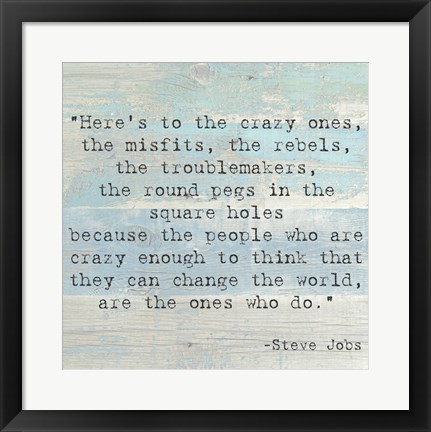 Framed Here&#39;s to the Crazy Ones, Steve Jobs Quote Print