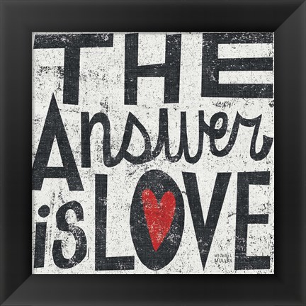 Framed Answer is Love Grunge Square Print