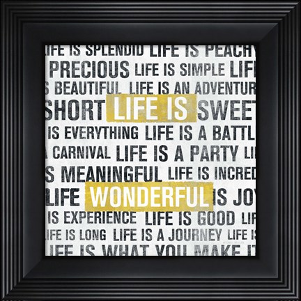 Framed Life Is Yellow Print