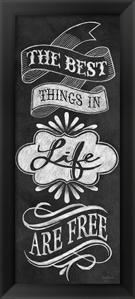 Framed Best Things in Life Print