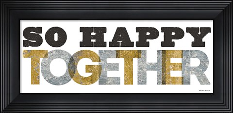 Framed So Happy Together Silver Gold Print
