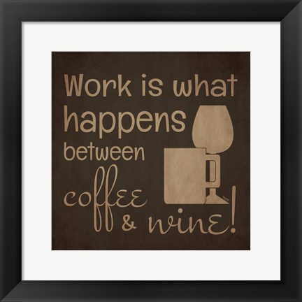 Framed Wine and Coffee Sayings I Print