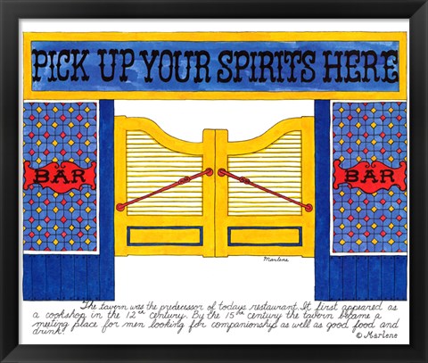 Framed Pick Up your Spirits Here Print