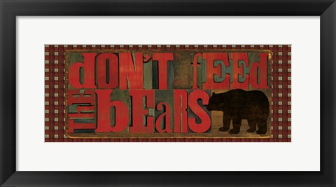 Framed Don&#39;t Feed Mama Bear II Print