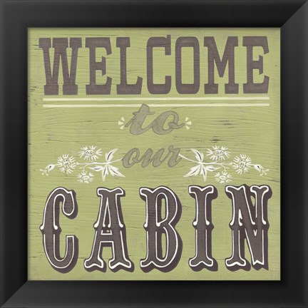Framed Cabin Life I Print