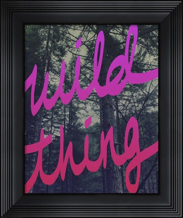 Framed Wild Thing Print