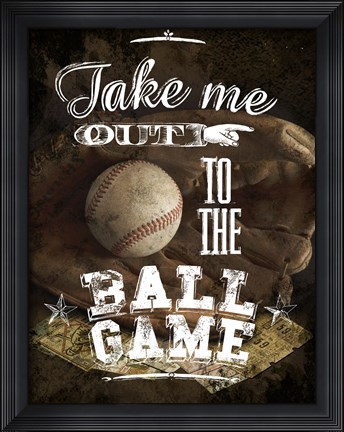 Framed Take Me Out Print