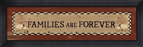 Framed Families are Forever Print