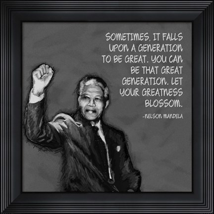 Framed Greatness - Nelson Mandela Quote Print