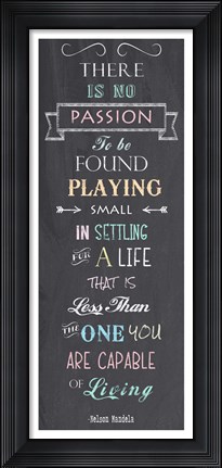 Framed Passion - Nelson Mandela Quote Print