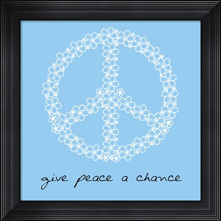 Framed Give Peace A Chance - Flowers Print