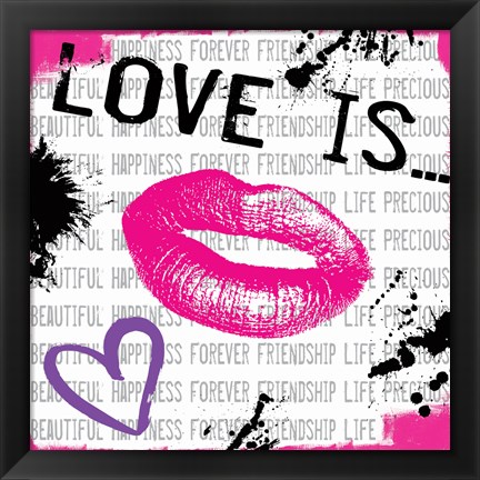 Framed Love Is 1 Print