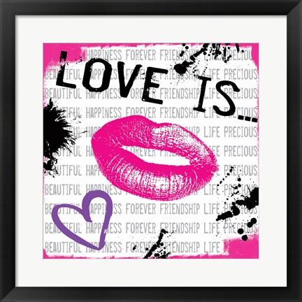 Framed Love Is 1 Print