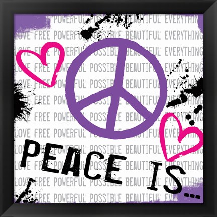 Framed Peace Is Print