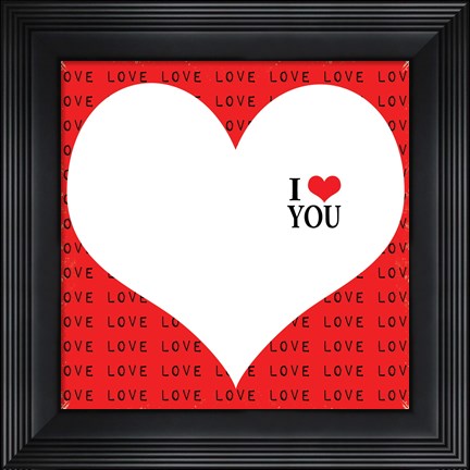 Framed I Love You Print