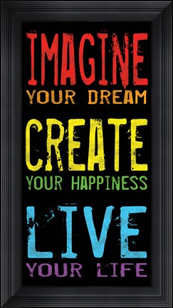 Framed Imagine Create Live 2 Print