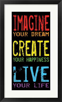 Framed Imagine Create Live 2 Print