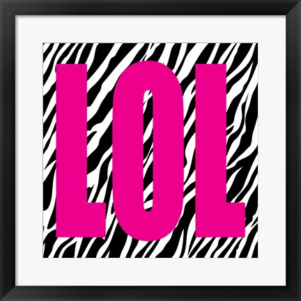Framed LOL Zebra Print