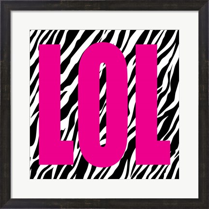 Framed LOL Zebra Print