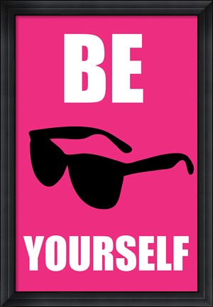Framed Be Yourself - Pink Print