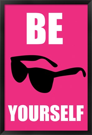 Framed Be Yourself - Pink Print