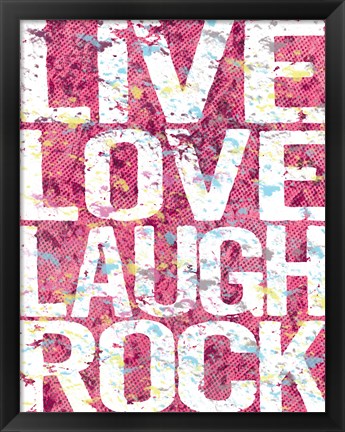 Framed Live Love Laugh Rock Print