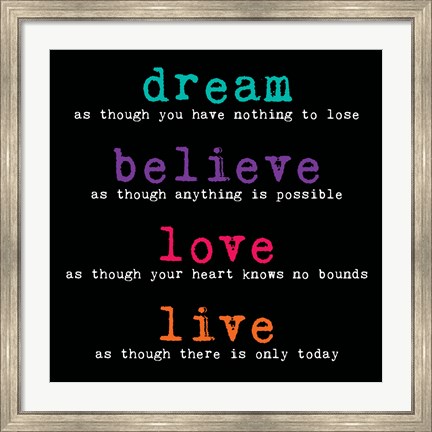 Framed Dream Believe Love Live 3 Print