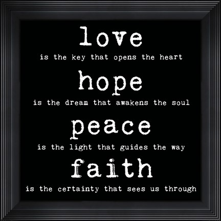 Framed Love Hope Peace Faith 2 Print