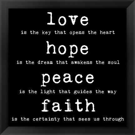 Framed Love Hope Peace Faith 2 Print