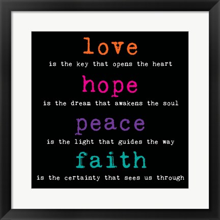 Framed Love Hope Peace Faith 3 Print