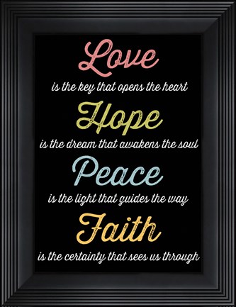 Framed Love Hope Peace Faith 4 Print