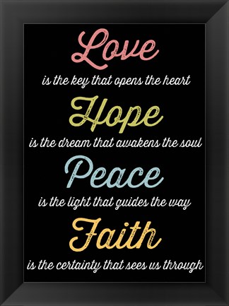 Framed Love Hope Peace Faith 4 Print