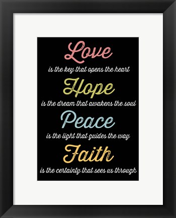 Framed Love Hope Peace Faith 4 Print