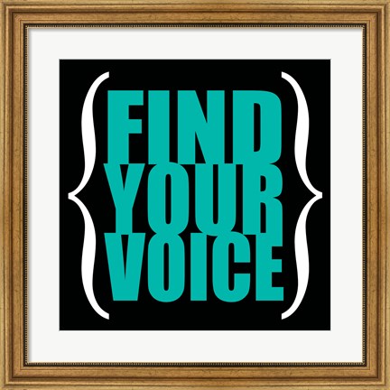 Framed Find Your Voice 6 Print