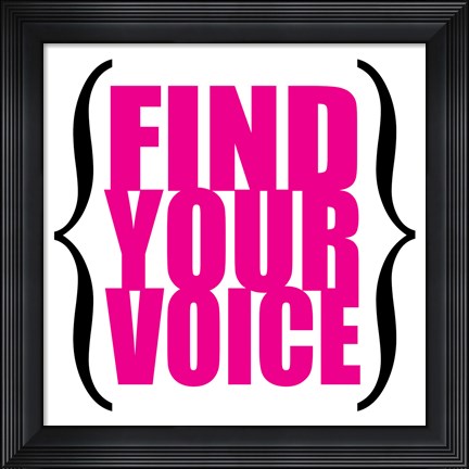 Framed Find Your Voice 7 Print