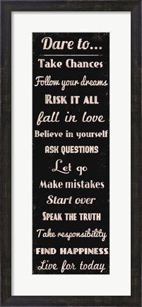 Framed Dare to Take Chances 1 Print