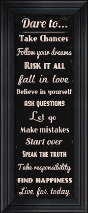 Framed Dare to Take Chances 1 Print