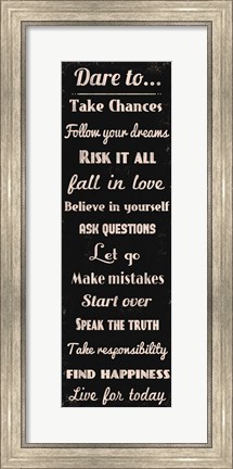 Framed Dare to Take Chances 1 Print