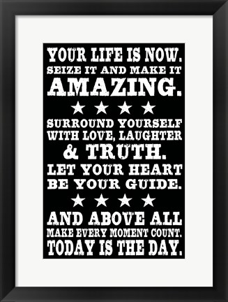 Framed Your Life is Now 5 Print