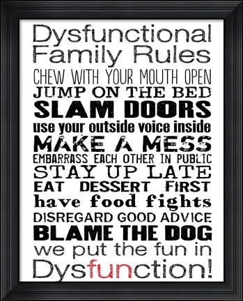 Framed Dysfunctional Family Rules 3 Print