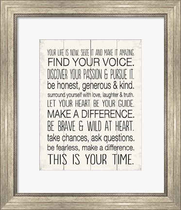 Framed Your Life is Now 8 Print