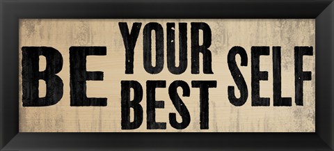 Framed Be Your Best Self 1 Print