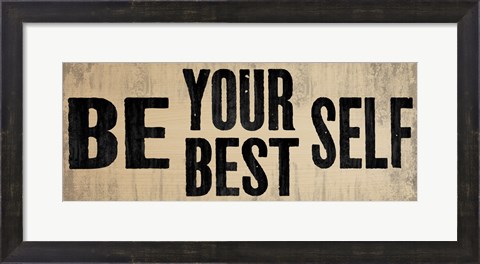 Framed Be Your Best Self 1 Print