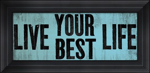 Framed Be Your Best Self 2 Print