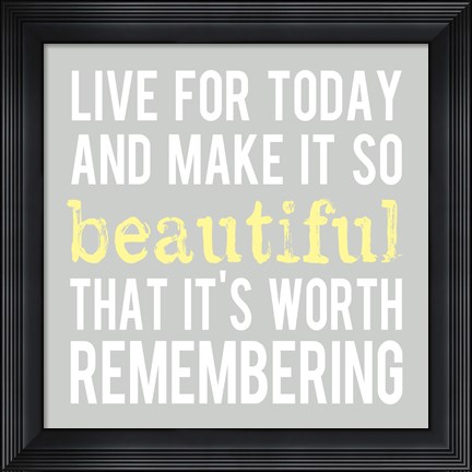 Framed Make It So Beautiful 3 Print