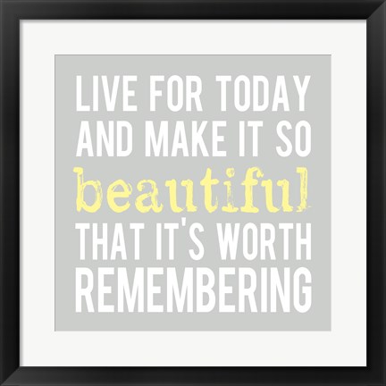 Framed Make It So Beautiful 3 Print