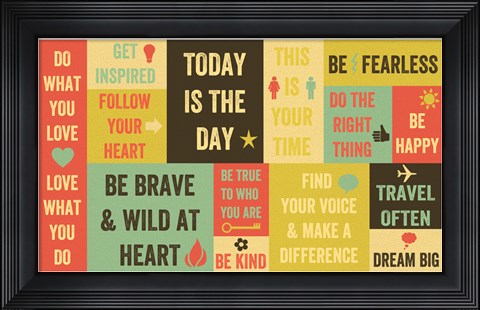 Framed Today Is the Day 16 Print
